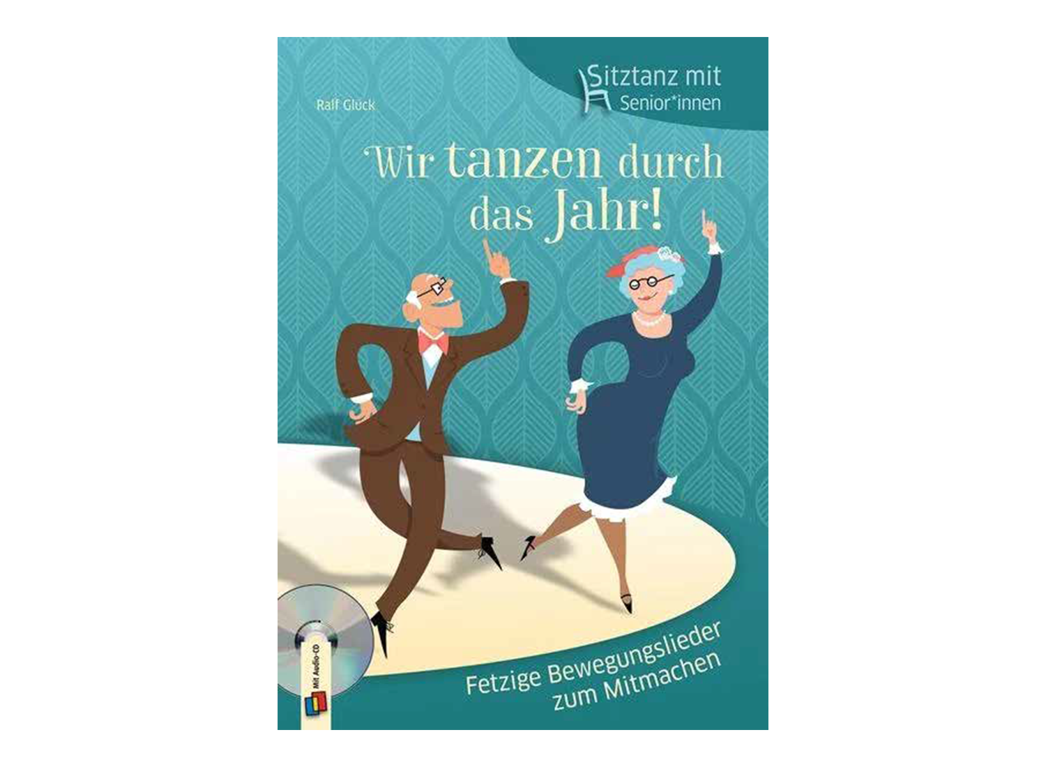 Wir tanzen durch das Jahr mit CD