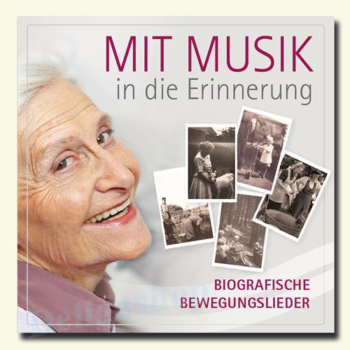 Biografische Bewegungslieder mit Begleitheft
